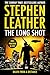 The Long Shot by Stephen Leather