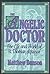 The Angelic Doctor: The Life and World of St. Thomas Aquinas