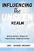 Influencing the unseen real...