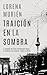 Traición en la sombra (Spanish Edition)