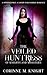 The Veiled Huntress (Of Kni...