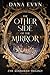 The Other Side of the Mirror (The Mirrored Trilogy)