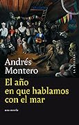 El año en que hablamos con el mar