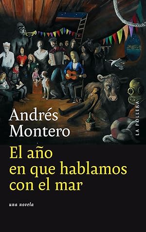 El año en que hablamos con el mar