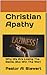 Christian Apathy: Why We Ar...