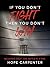 If You Don't Fight Then You Don't Win: Becoming Great. One Battle at a Time.