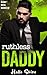 Ruthless Daddy (Deadly Mafi...