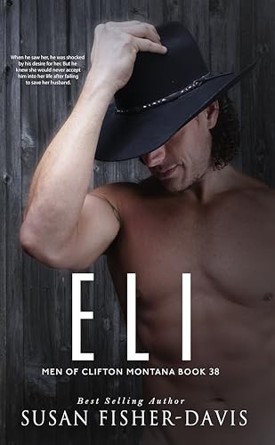 Eli Men of Clifton, Montana Book 38 (Kindle Edition)