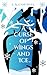 A Curse of Wings and Ice by S.A. Cantrell