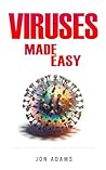 Viruses Made Easy...