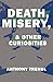 Death, Misery, & Other Curi...