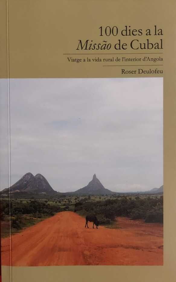 100 dies a la Missão de Cubal: Viatge a la vida rural de l'interior d'Angola