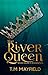 The River Queen (Stonemaw Chronicles, #1)