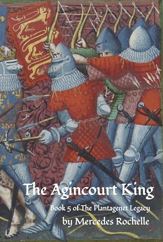 The Agincourt King (The Plantagenet Legacy Book 5)
