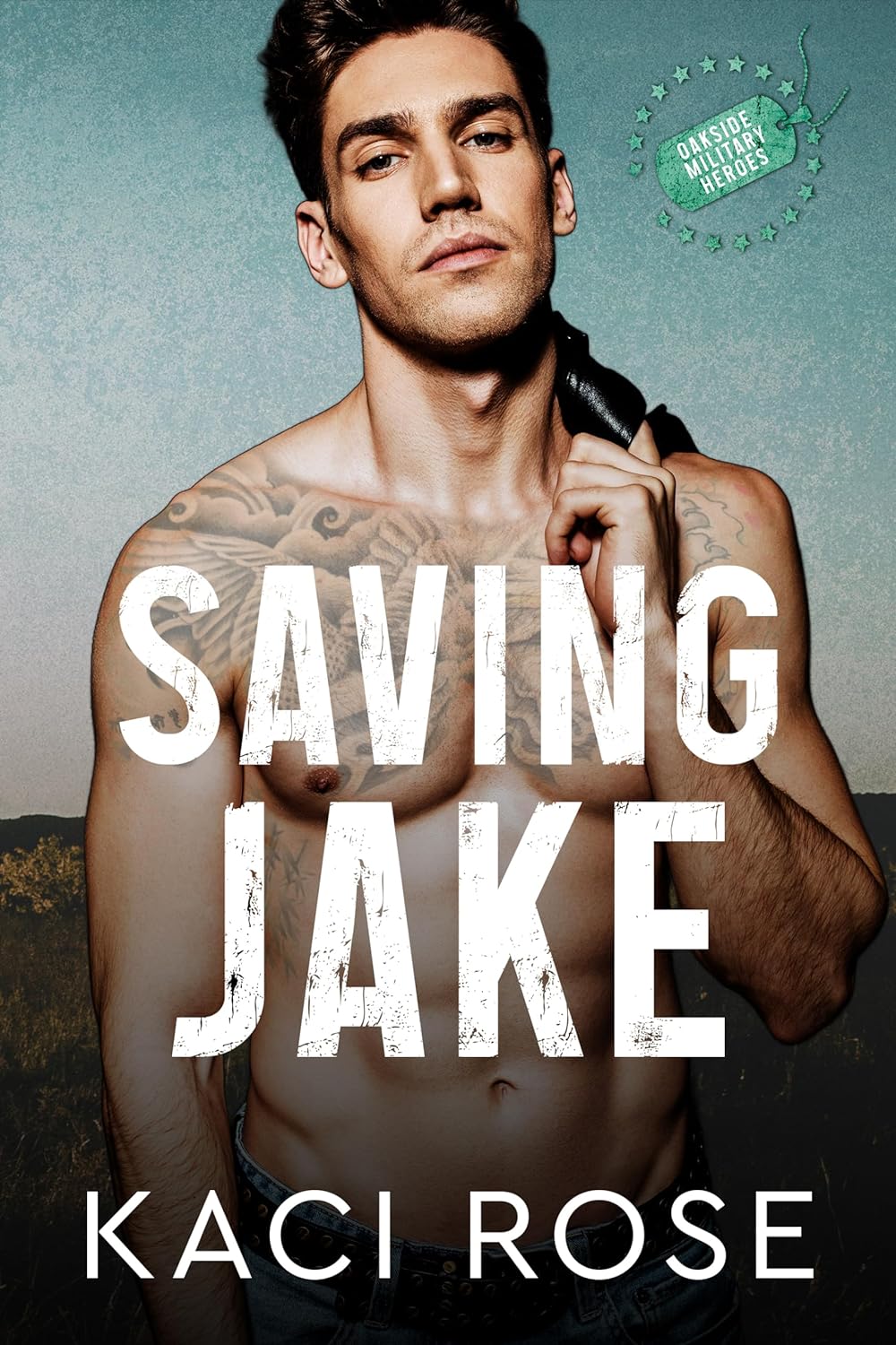 Saving Jake (Brothers of Oakside Military Heroes #1)