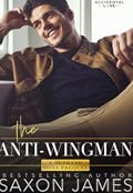 The Anti-Wingman (Accidental Love, #0.5)