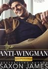 The Anti-Wingman (Accidental Love, #0.5)