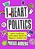 I Heart Politics: How Peopl...