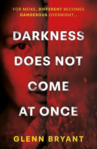 Darkness Does Not Come At Once (Paperback)