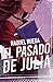 El pasado de Julia (Spanish Edition)