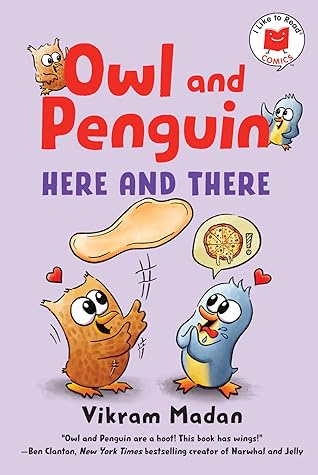 Owl and Penguin: Here and There (I Like to Read Comics)