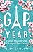 Gap Year: Twelve Months Tha...
