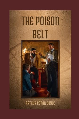 The Poison Belt (annotated): Large Print Edition