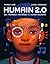 Humain 2.0: Des premières p...
