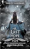 A Last Hope by Verity Sandahl