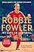 Robbie Fowler: My Life In Football: Goals, Glory & The Lessons I've Learnt