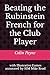 Beating the Rubinstein French for the Club Player by Colin Payne