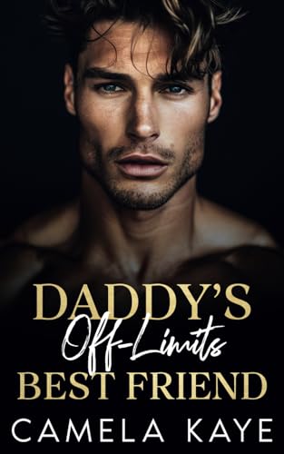 Daddy’s Off-Limits Best Friend (Paperback)