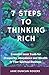 7 Steps to Thinking Rich: E...