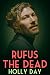 Rufus the Dead