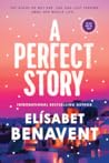 A Perfect Story by Elísabet Benavent
