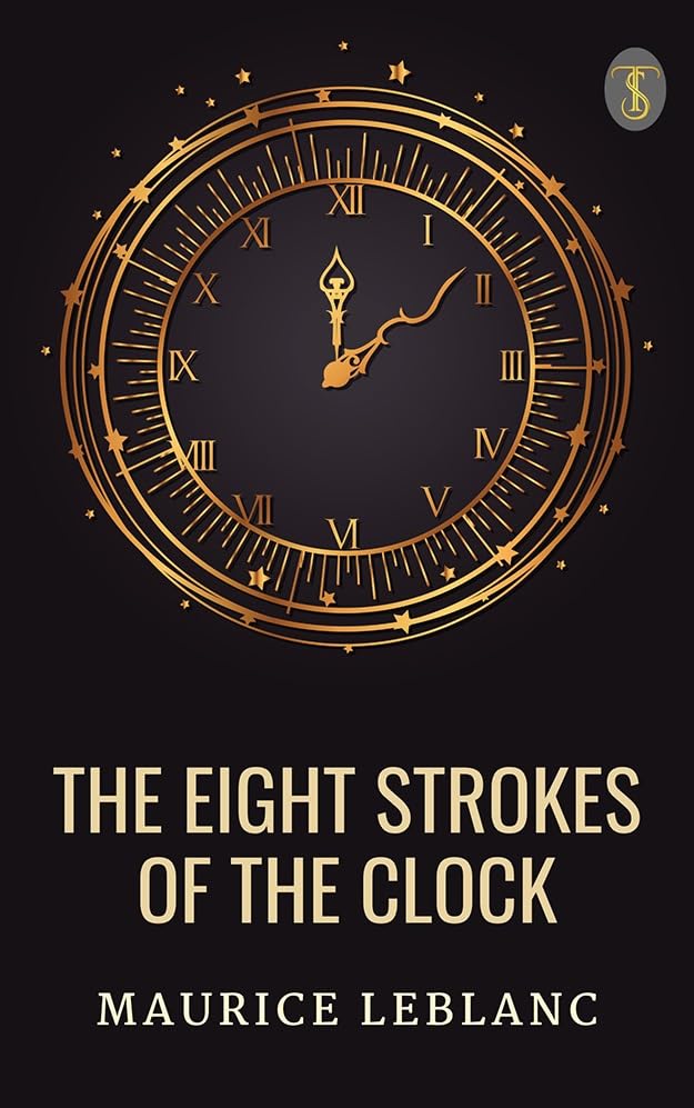 The Eight Strokes of the Clock
