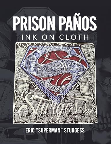 Prison Paños: Ink On Cloth (Kindle Edition)