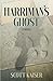 Harriman's Ghost