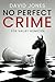 No Perfect Crime by David    Jones