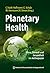 Planetary Health: Klima, Um...