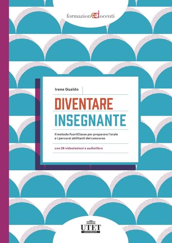 Diventare insegnante (Italian Edition)