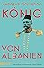 König von Albanien