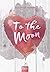 To the Moon by Susanne Koster To the Moon by Susanne Koster