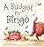 A Budget for Bingo