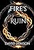 Fire's Ruin by David  Jamison