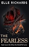 The Fearless: A zombie apocalypse romance (When the World Fell #2)