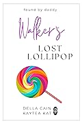 Walker's Lost Lollipop