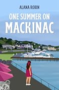 One Summer on Mackinac