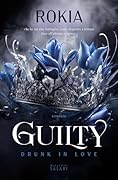 Guilty. Drunk in Love (Libri) (Italian Edition)