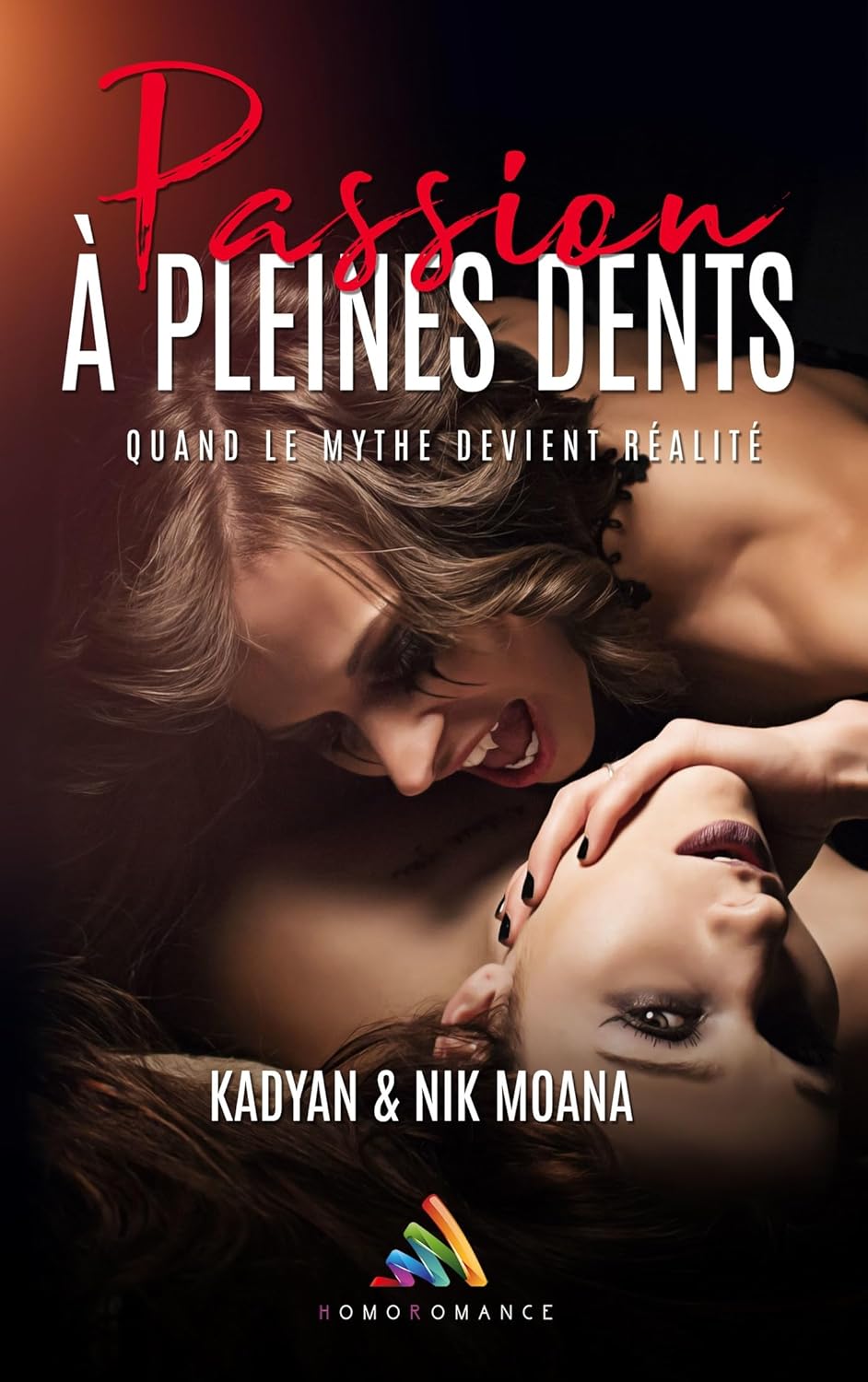 Passion à pleines dents (Kindle Edition)